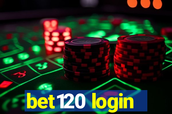 bet120 login